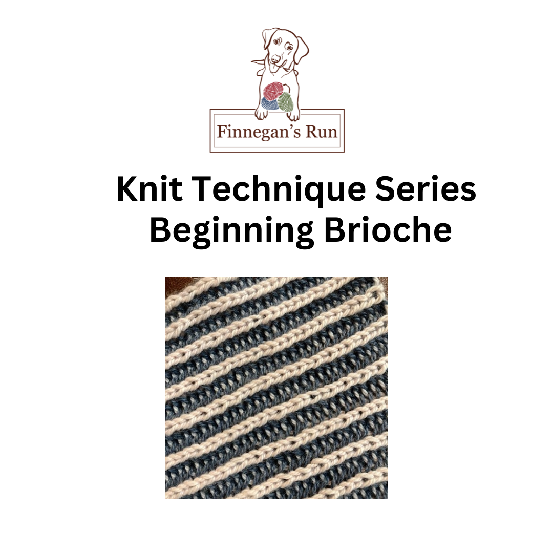 Beginning Brioche, A technique class