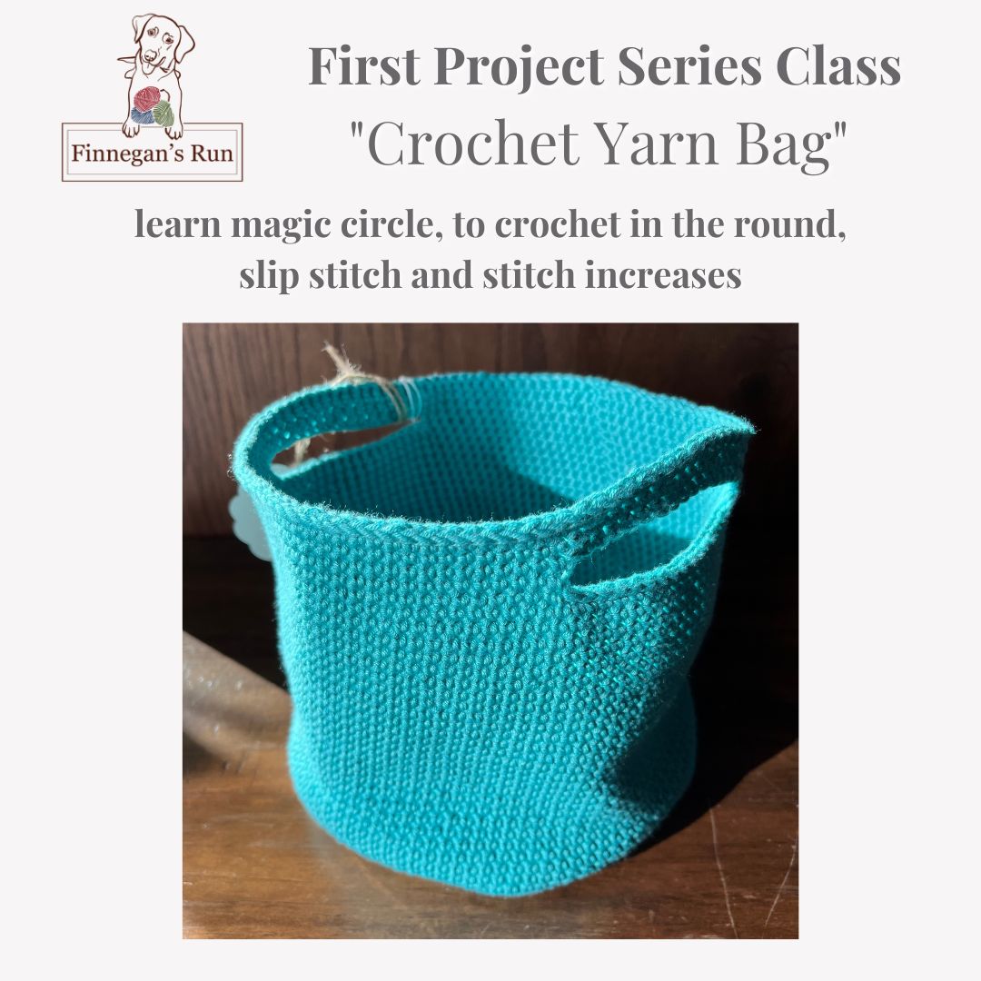 Crochet Yarn Bag First Project Series 05/04/24